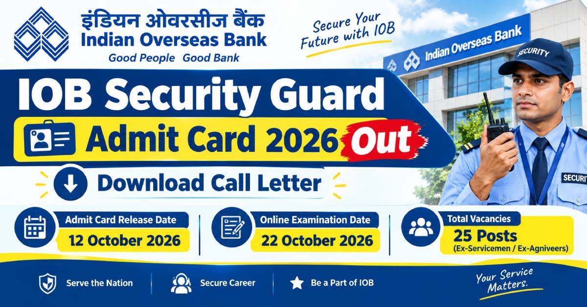 IOB Security Guard Admit Card 2026 Download